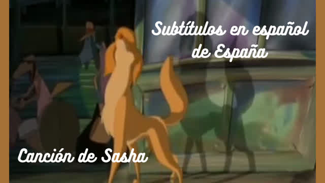 Canción de Sasha | Todos los perros van al cielo 2 (Subtítulos en español de España)