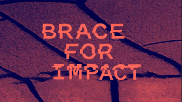 Brace for Impact. God's wrath against man is justified. He will not overlook sin.