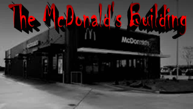 "The McDonald's Building" Creepypasta Reading PREVIEW