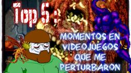 Top 5 : Momentos en Videojuegos Que Mas Me Perturbaron