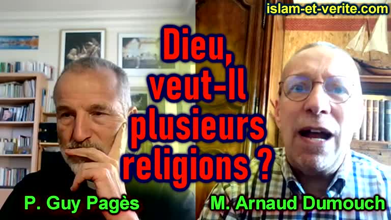 Dieu, veut-Il plusieurs religions?