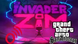 Loquendo GTA San Andreas, La llegada del Invasor Zim