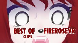 Best of FireRoseVR