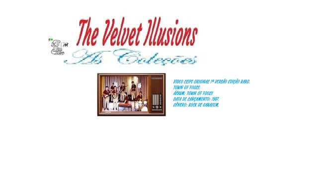 THE VELVET ILLUSIONS _ TOWN OF FOOLS VIDEO CLIPE RARO