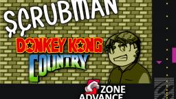 Donkey Kong Country - Scrubman Bonus Episode 3