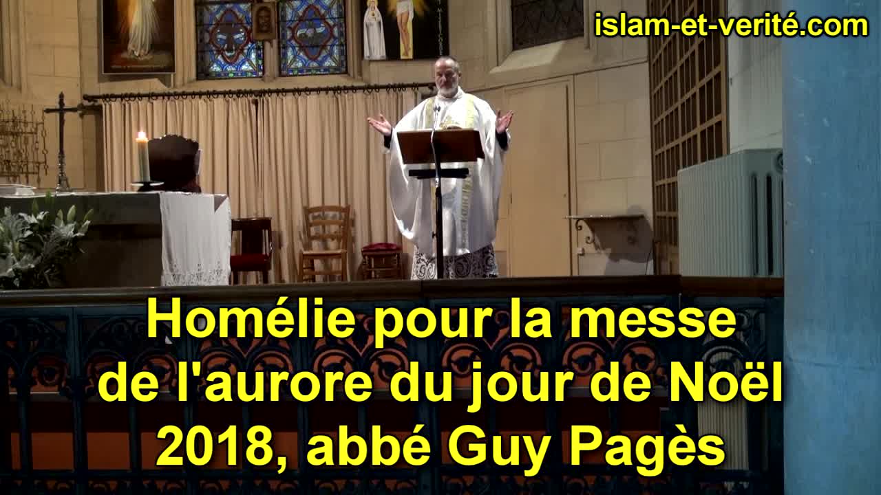 Homélie pour la messe de l'aurore du jour de Noel 2018