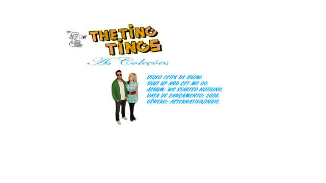 THE TING TINGS _ SHUT UP AND LET ME GO VIDEO CLIPE DE SHOW