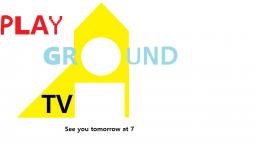 Playground TV - Sign Off