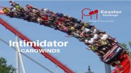 Intimidator Carowinds S3 E11