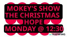 Adult Night USA - Mokey's Show - The Christmas Hope Promo (12/22/2017)