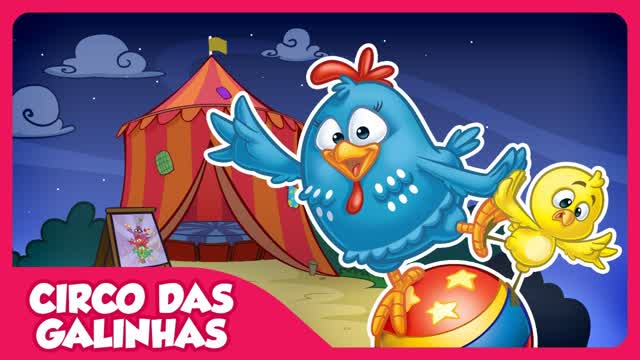 Circo das Galinhas - Galinha Pintadinha 5 - OFICIAL