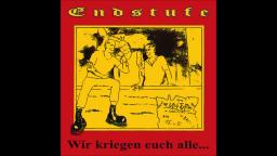 Endstufe - Die Welt gehörte uns