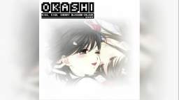 04 Okashi - Seems Like I'm Falling in Love