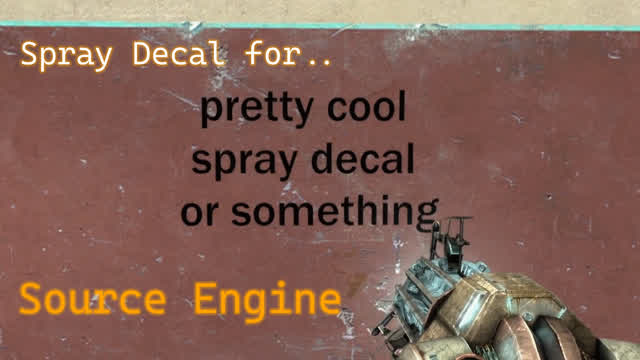 Spray Decal for Source Engine