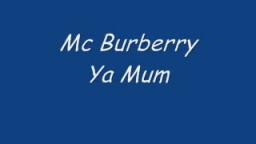 mc burbery ya mum.avi