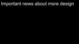 MSRE News #2