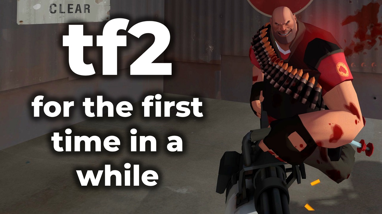 i haven't played team fortress 2 in a while [no commentary, casual]