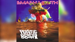 Smash Mouth - On Melancholy Hill