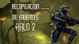 recopilacion de muertes halo 2 [mini gameplay]