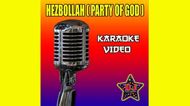 Hezbollah (Party Of God) Karaoke Video Promo