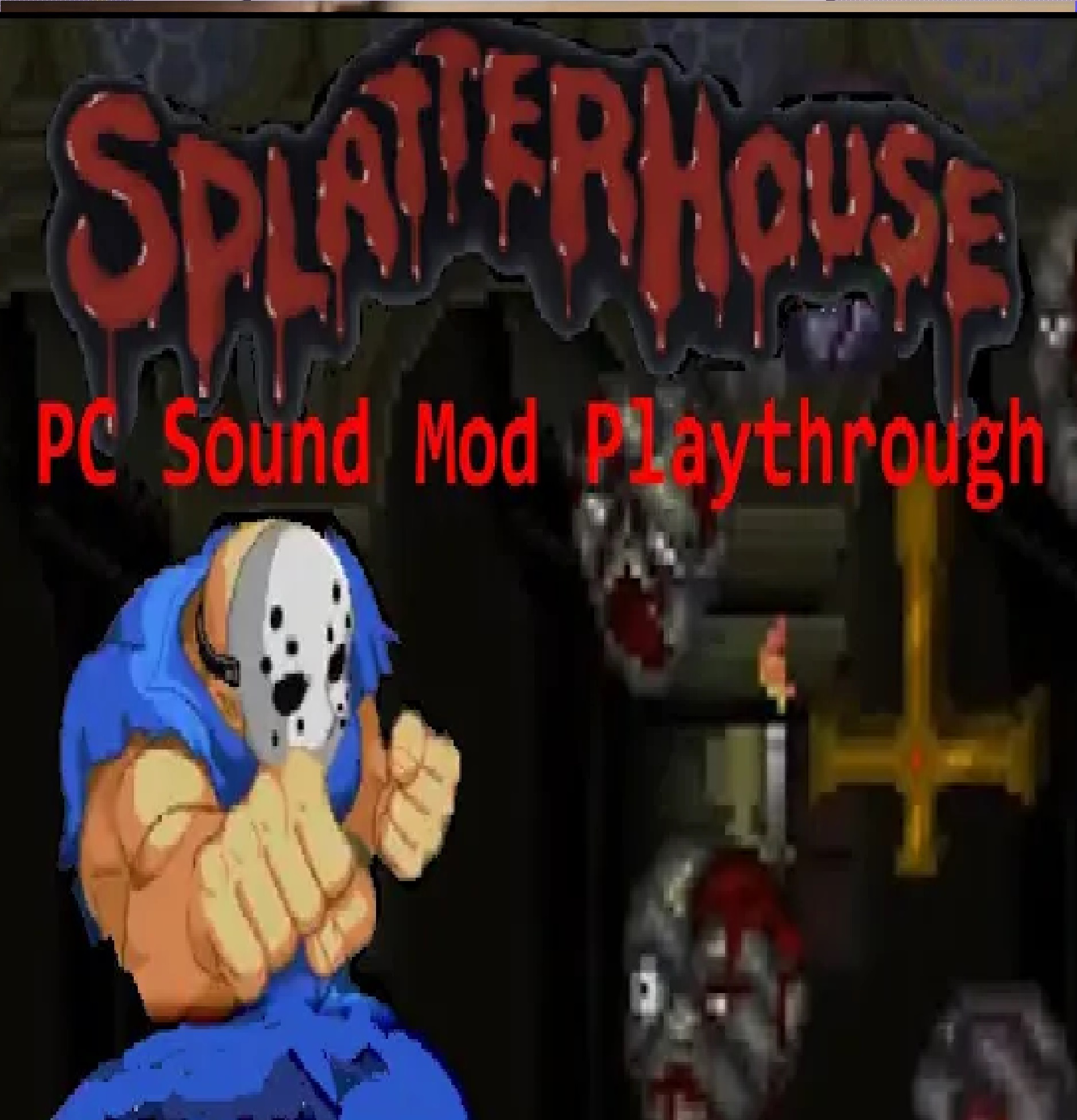 Splatterhouse PC Sound Mod No Death Playthrough