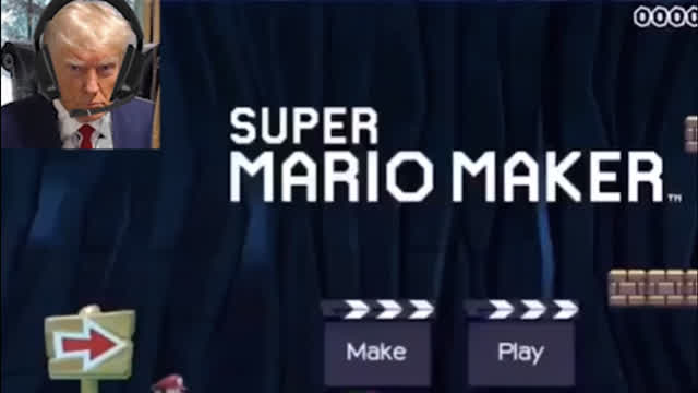 Donald Trump Plays Super Mario Maker