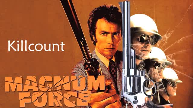 Magnum Force (1973) Killcount (SFPD Version)