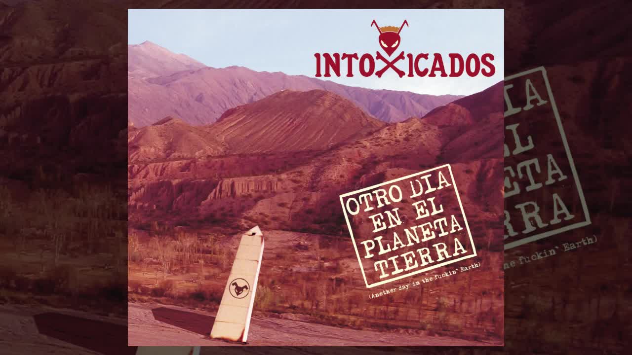 Intoxicados - 09 Necesito (Otro día en el planeta Tierra)(720P_HD)