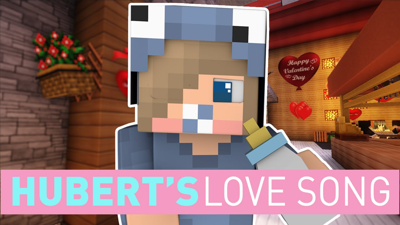 Hubert's Love Song (Minecraft Song) ♪ - ItsFunneh