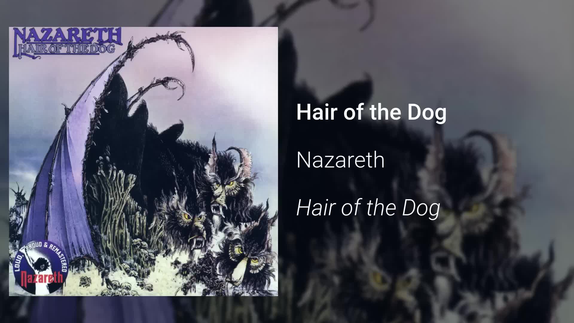 Nazareth - Hair of the Dog (OFFICIAL AUDIO)