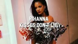 Rihanna - Kisses Don't Lie (Audio)