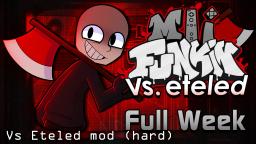 Friday Night Funkin' vs Eteled Complete (Hard)