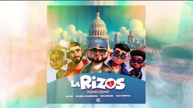 LA RIZOS - LAS 2K FEAT. CHARDO CHARDEMIO, KIKO RIVERA & ALEX PARDOS [MAMBO REMIX] #2024