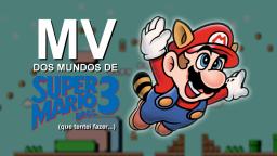 MV dos Mundos do SMB3