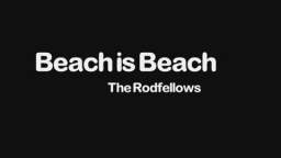 The Rodfellows - (S02E13) Beach is Beach