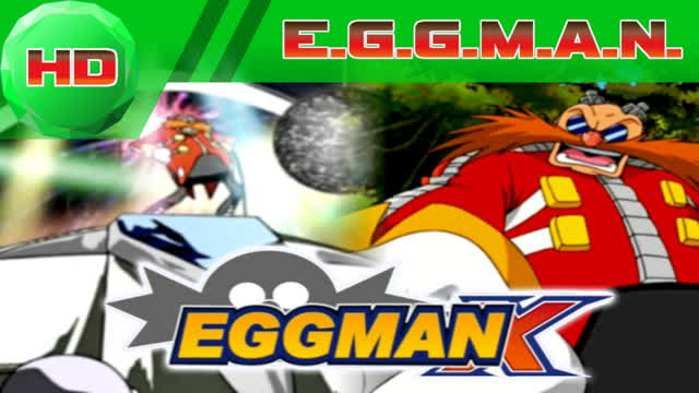 Eggman X-E.G.G.M.A.N. (HD-Remake)