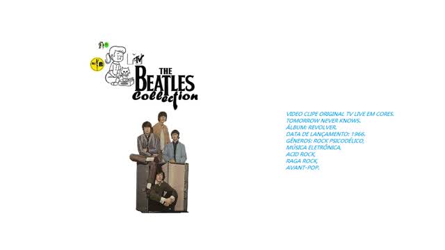 THE BEATLES _  TOMORROW NEVER KNOWS  VIDEO CLIPE TV LIVE EM CORES