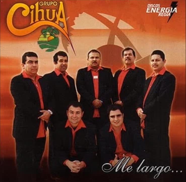 Grupo Cihua Desde Que Llegaste