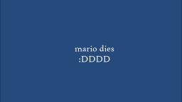 mario dies