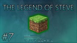 The Legend of Steve: #7 - Obsidian! (Minecraft Series)