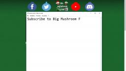 Subscribe to JoshtheJosher and BigMushroomFan