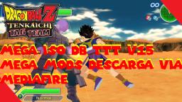 DESCARGA NUEVA ISO & MENU V15 DBZ TTT POWER TENKAICHI BT3 ATTACKS & GRAPHICS |REMAKE|