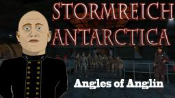 Stormreich Antarctica - Episode 1 - Angles of Anglin