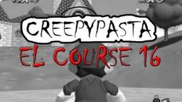 Creepypasta : Super Mario 64 : El Course 16 (Loquendo)