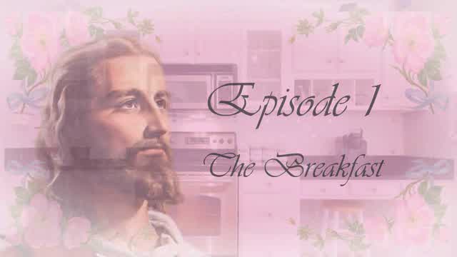 It's Jesus - Episode 1 - The Breakfast (2014)