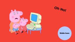 Peppa breaks mummy pig's computer! KIDDO TOWN