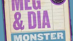 Monster (Acoustic) - Meg & Dia