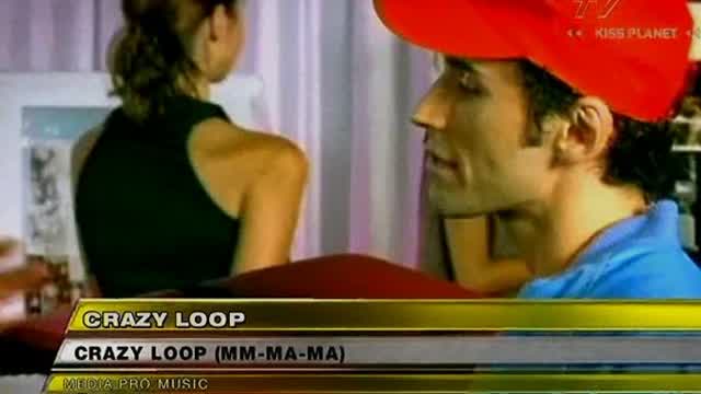 Crazy Loop - Crazy Loop (Kiss TV Romania)