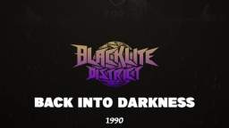 Blacklite District - Back into Darkness