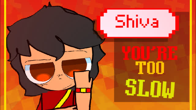 You're Too Slow 》Animation Meme┊Shiva